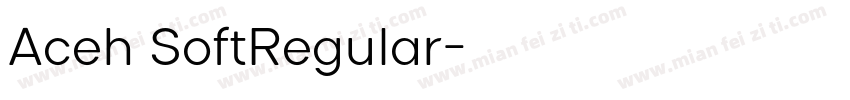 Aceh SoftRegular字体转换